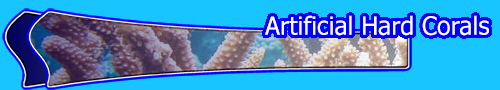 Artificial Hard Corals